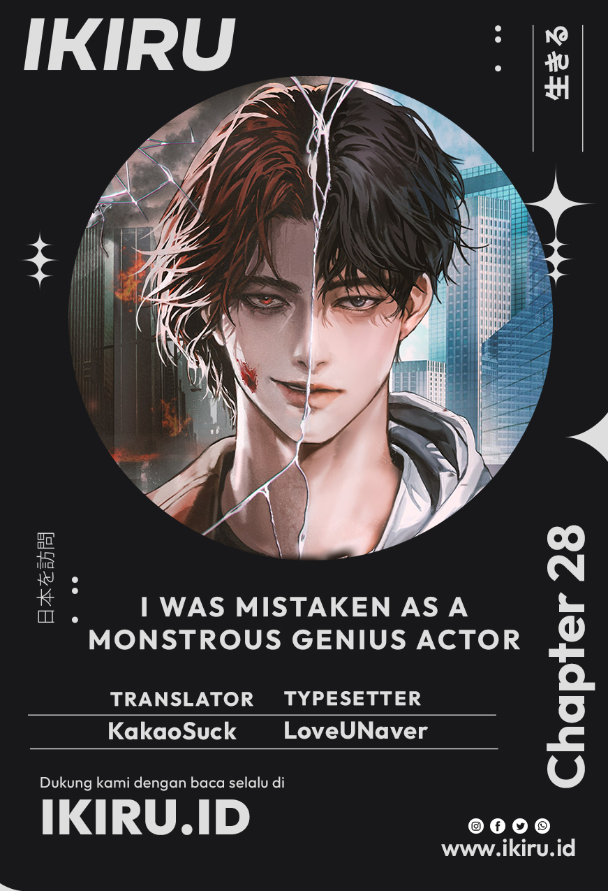I Was Immediately Mistaken for a Monster Genius Actor Chapter 28 - halaman 1