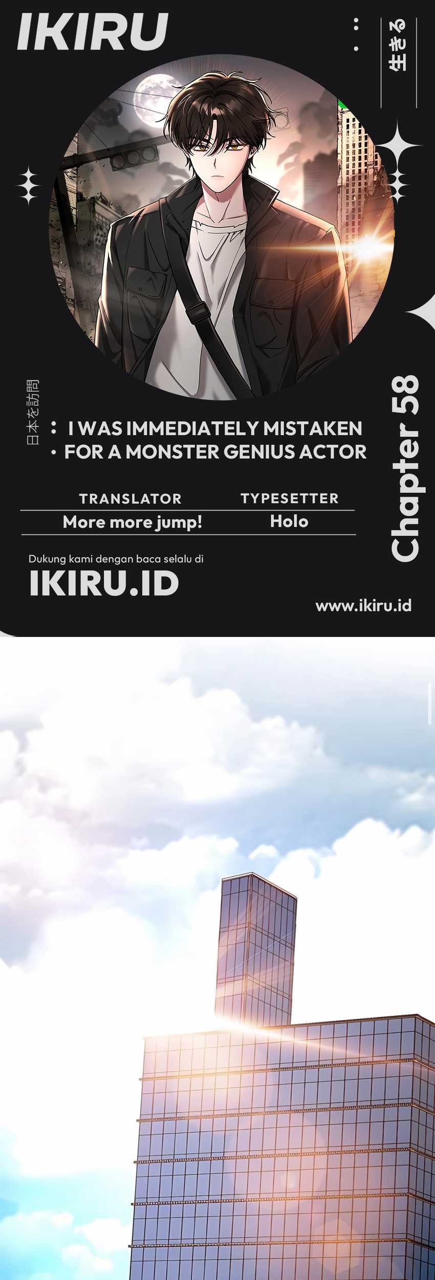 I Was Immediately Mistaken for a Monster Genius Actor Chapter 58 - halaman 1