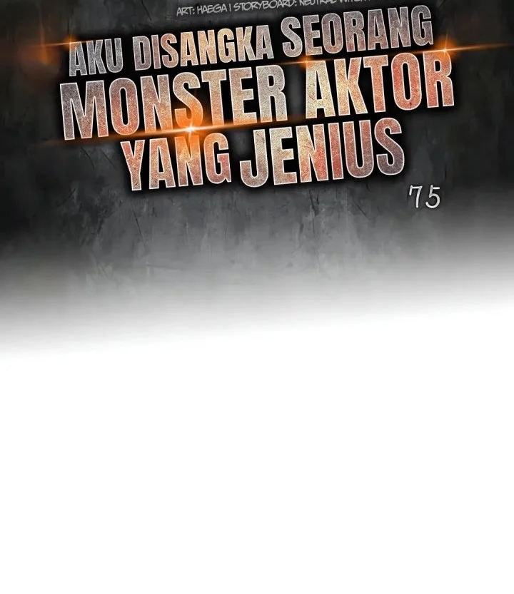 I Was Immediately Mistaken for a Monster Genius Actor Chapter 75 - halaman 22