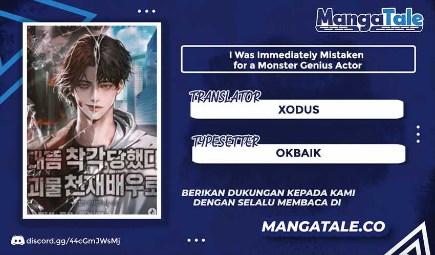 I Was Immediately Mistaken for a Monster Genius Actor Chapter 9 - halaman 1