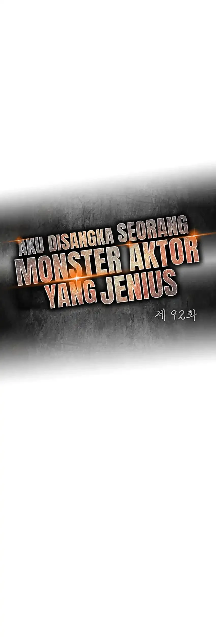 I Was Immediately Mistaken for a Monster Genius Actor Chapter 92 - halaman 13