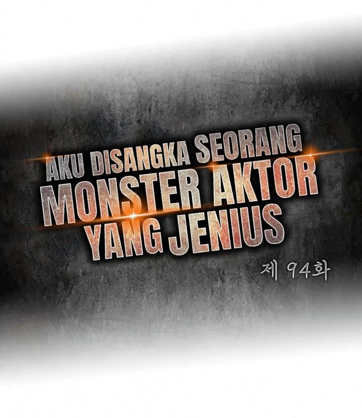 I Was Immediately Mistaken for a Monster Genius Actor Chapter 94 - halaman 25