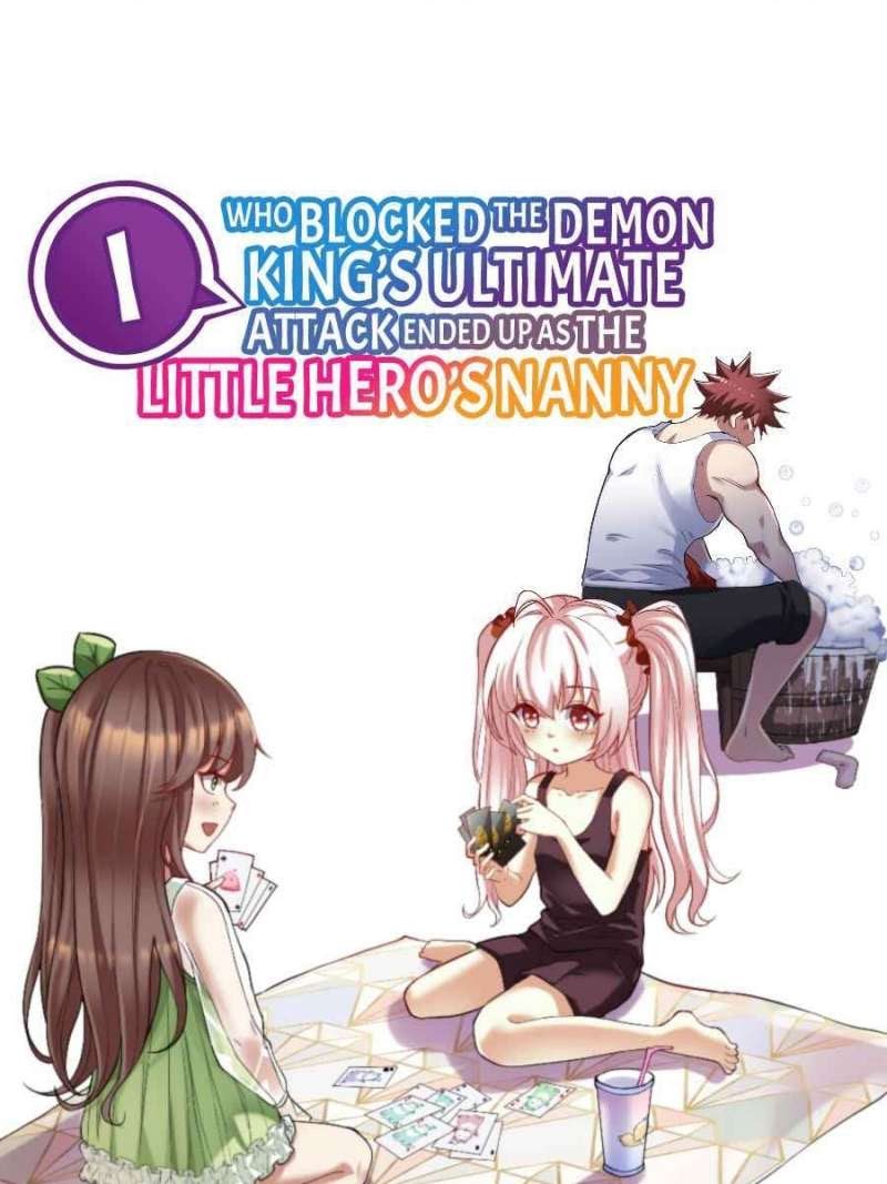 I, Who Blocked the Demon King’s Ultimate Attack, Ended up as the Little Hero’s Nanny Chapter 2 - halaman 2