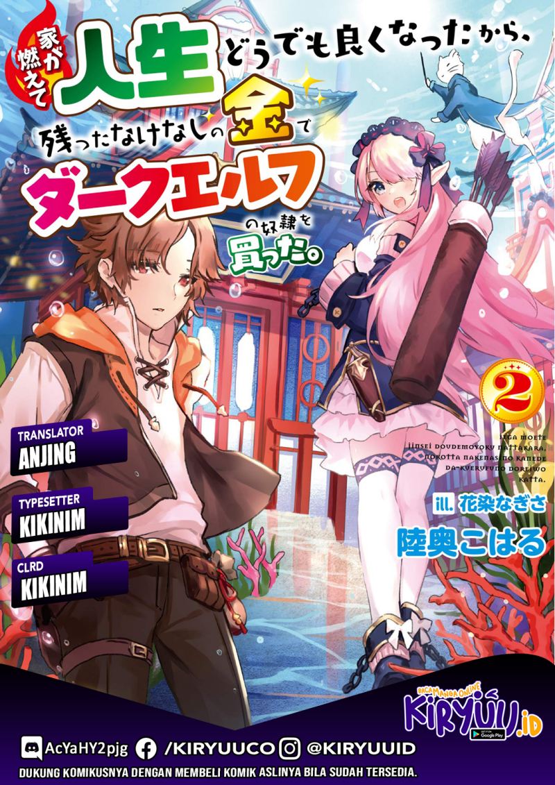 Ie ga Moete Jinsei Dou Demo Yoku Natta kara, Nokotta Nakenashi no Kin de Dark Elf no Dorei o Katta Chapter 10.2 - halaman 1