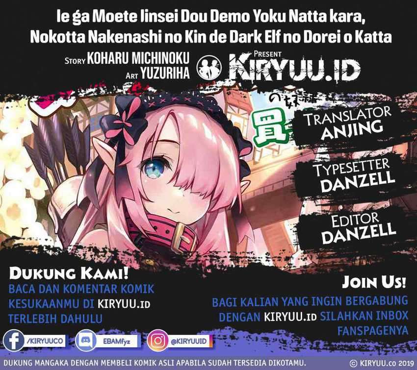 Ie ga Moete Jinsei Dou Demo Yoku Natta kara, Nokotta Nakenashi no Kin de Dark Elf no Dorei o Katta Chapter 2.2 - halaman 1
