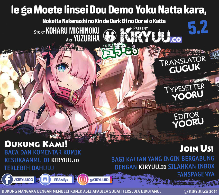 Ie ga Moete Jinsei Dou Demo Yoku Natta kara, Nokotta Nakenashi no Kin de Dark Elf no Dorei o Katta Chapter 5.2 - halaman 2