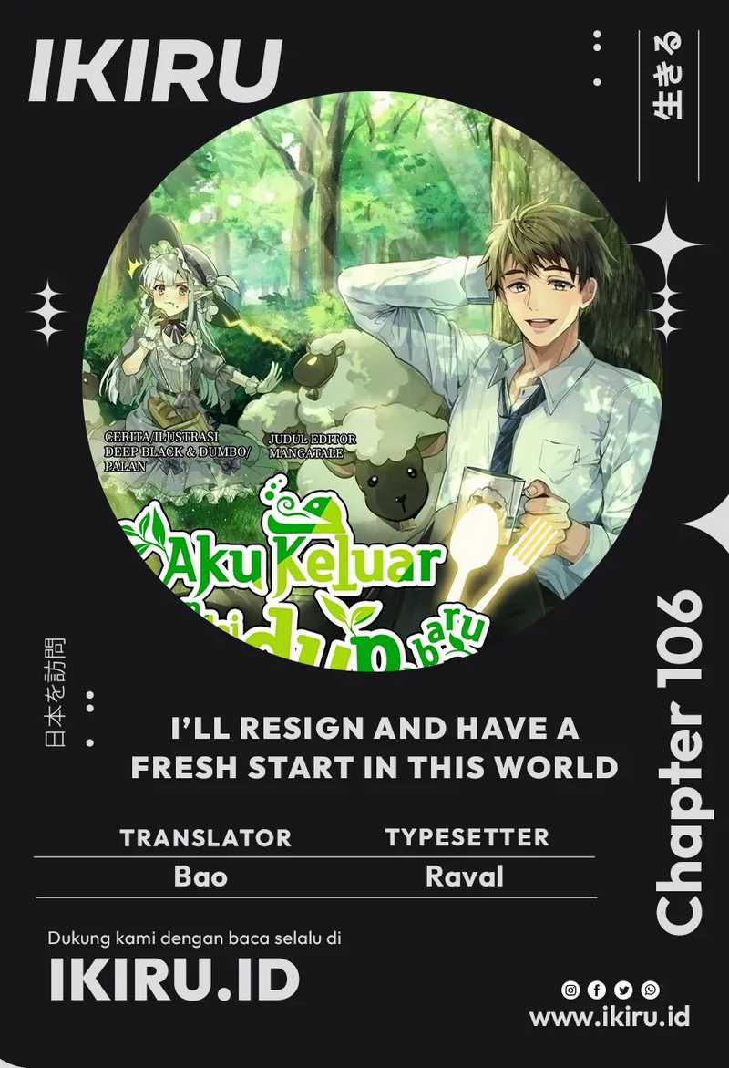 I’ll Resign and Have a Fresh Start in This World Chapter 106 - halaman 1