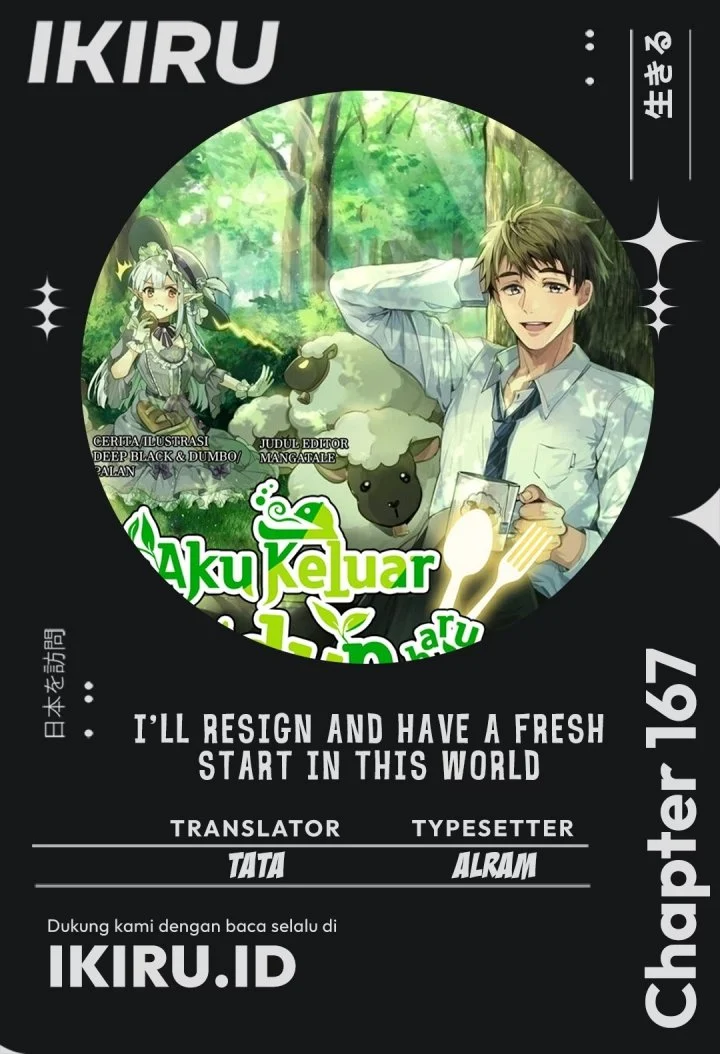 I’ll Resign and Have a Fresh Start in This World Chapter 167 - halaman 1