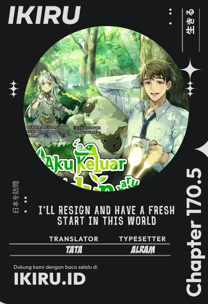I’ll Resign and Have a Fresh Start in This World Chapter 170.5 - halaman 1