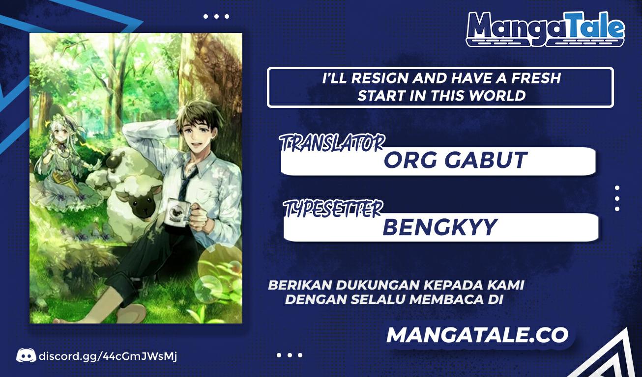 I’ll Resign and Have a Fresh Start in This World Chapter 32 - halaman 1