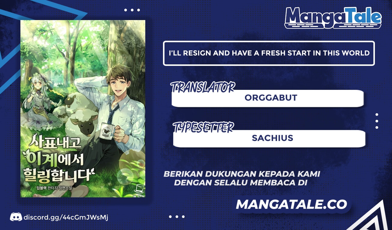 I’ll Resign and Have a Fresh Start in This World Chapter 4 - halaman 1