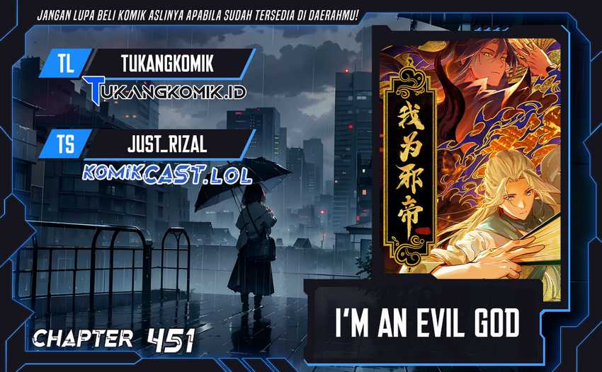 I’m An Evil God Chapter 454 - halaman 1