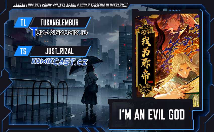 I’m An Evil God Chapter 491 - halaman 1