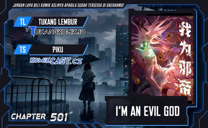 I’m An Evil God Chapter 501 - halaman 1