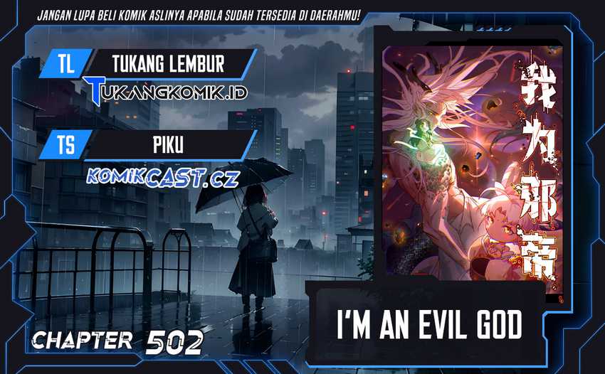 I’m An Evil God Chapter 502 - halaman 1