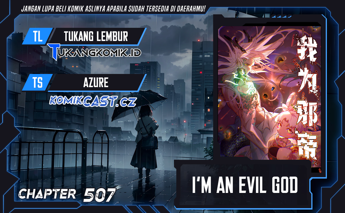 I’m An Evil God Chapter 507 - halaman 1