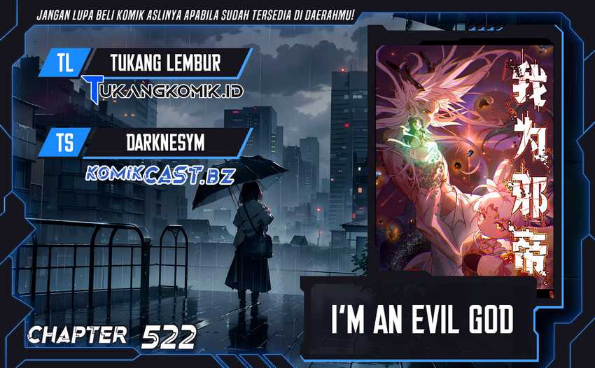 I’m An Evil God Chapter 522 - halaman 1