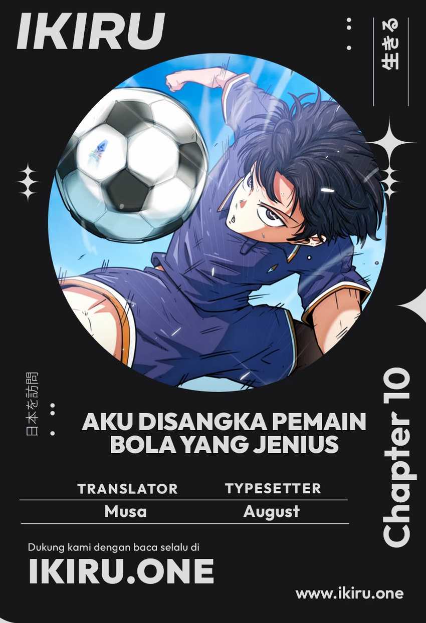 I’m Being Misunderstood as a Soccer Genius Chapter 10 - halaman 1