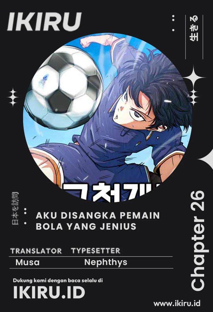I’m Being Misunderstood as a Soccer Genius Chapter 26 - halaman 1