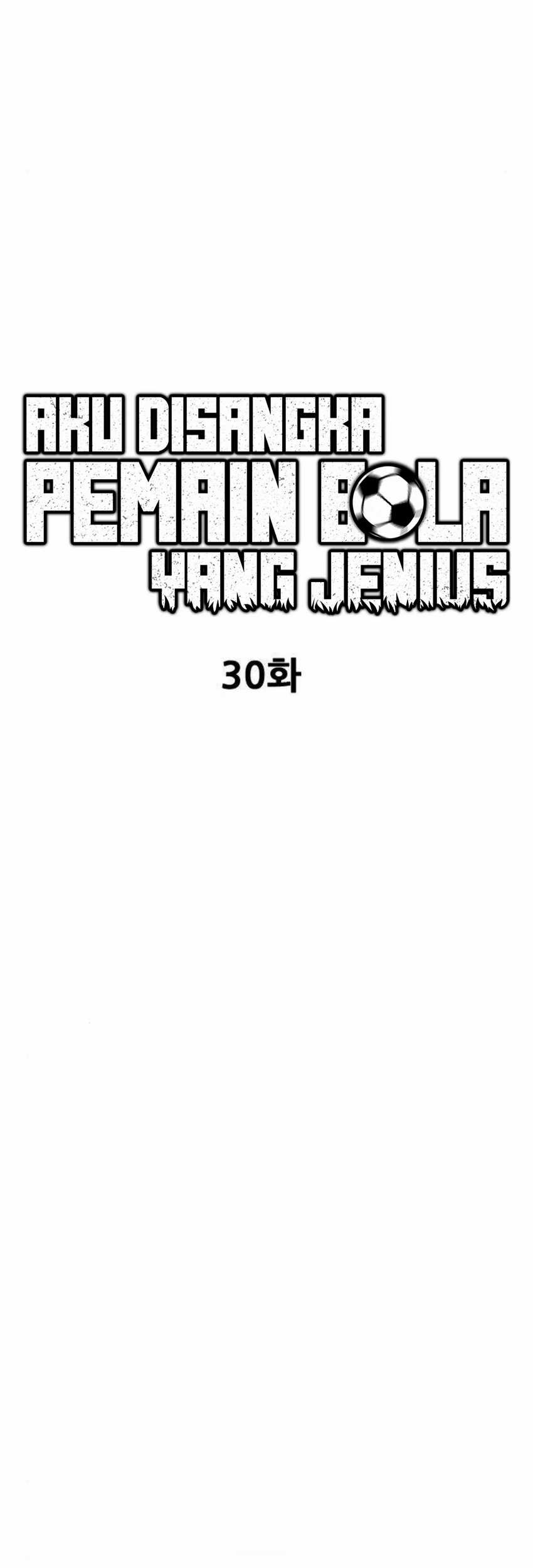 I’m Being Misunderstood as a Soccer Genius Chapter 30 - halaman 16