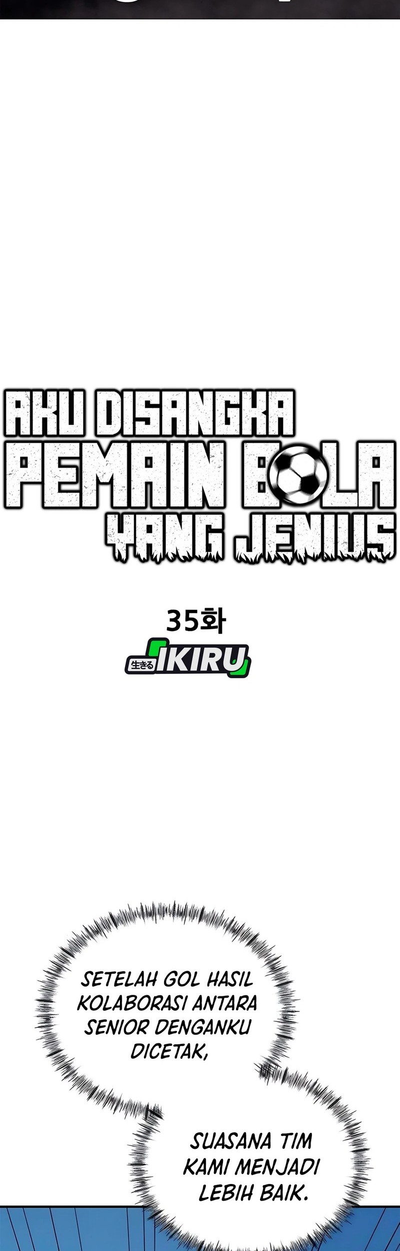 I’m Being Misunderstood as a Soccer Genius Chapter 35 - halaman 43