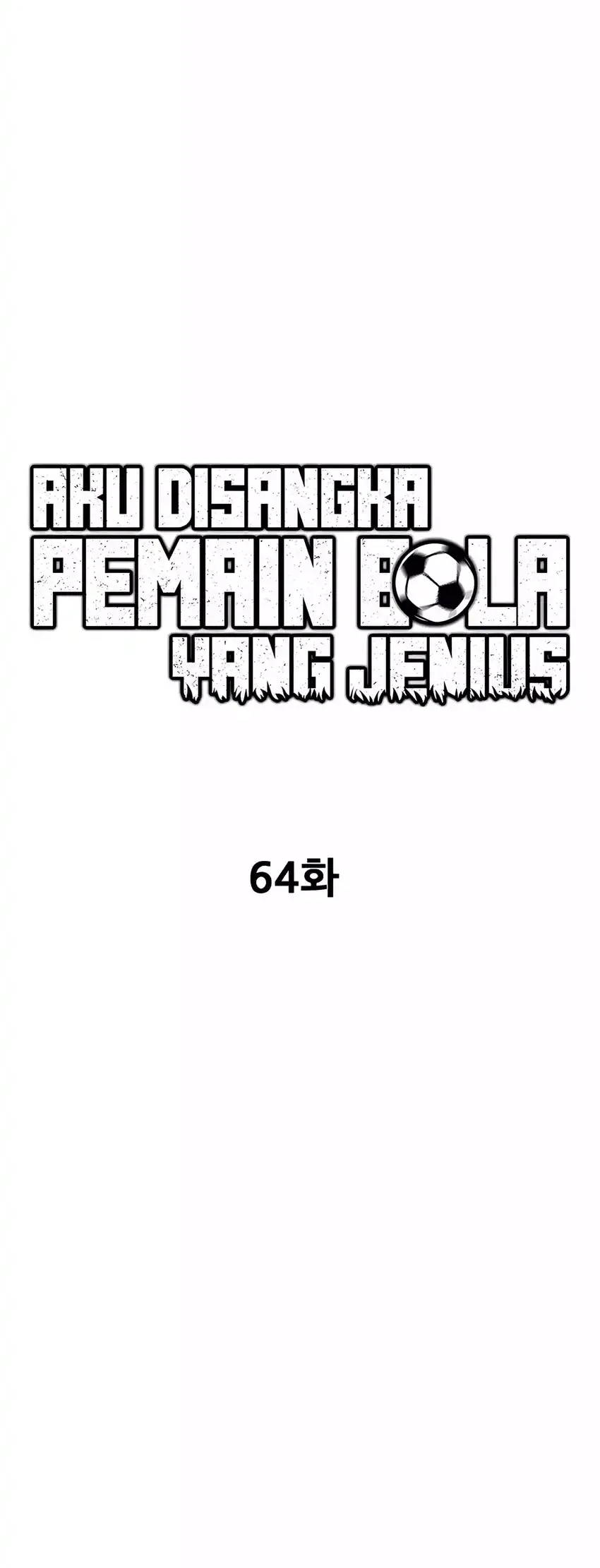 I’m Being Misunderstood as a Soccer Genius Chapter 64 - halaman 14