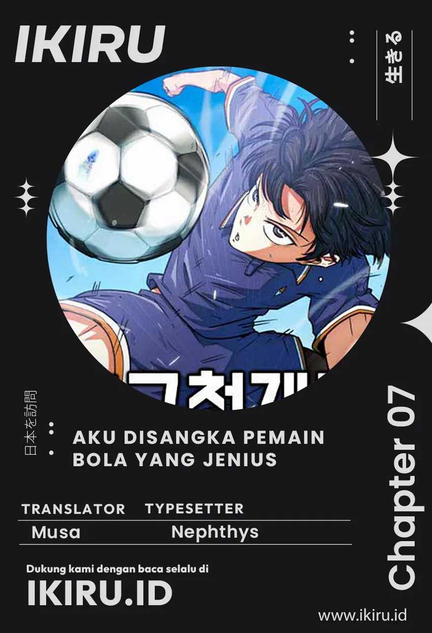 I’m Being Misunderstood as a Soccer Genius Chapter 7 - halaman 1