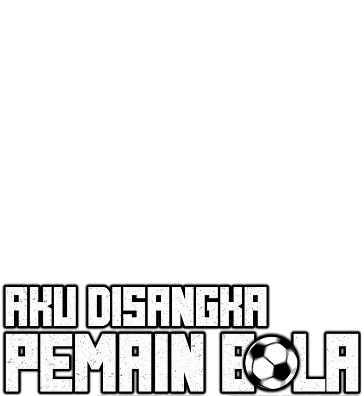 I’m Being Misunderstood as a Soccer Genius Chapter 87 - halaman 15