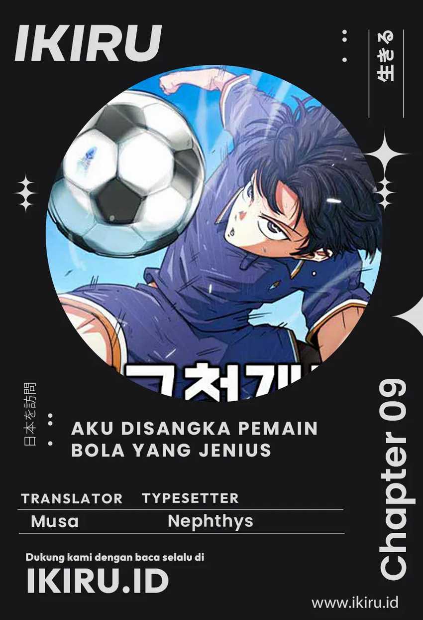 I’m Being Misunderstood as a Soccer Genius Chapter 9 - halaman 1