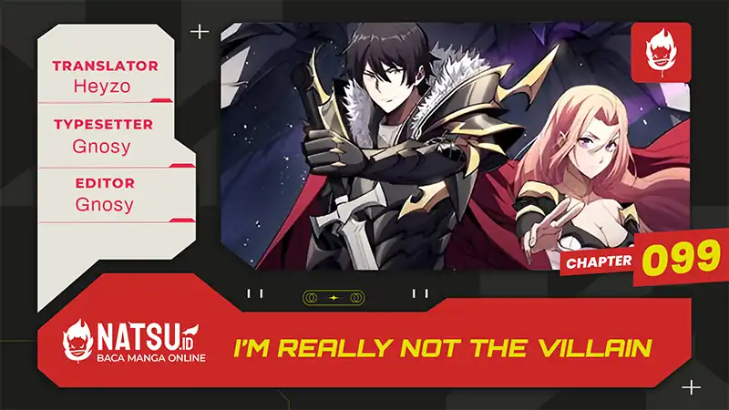 I’m Really Not The Villain Chapter 99 - halaman 1
