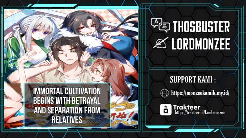 Immortal Cultivation Begins With Betrayal and Separation From Relatives Chapter 3 - halaman 1
