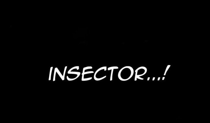 Insector Chapter 7 - halaman 40