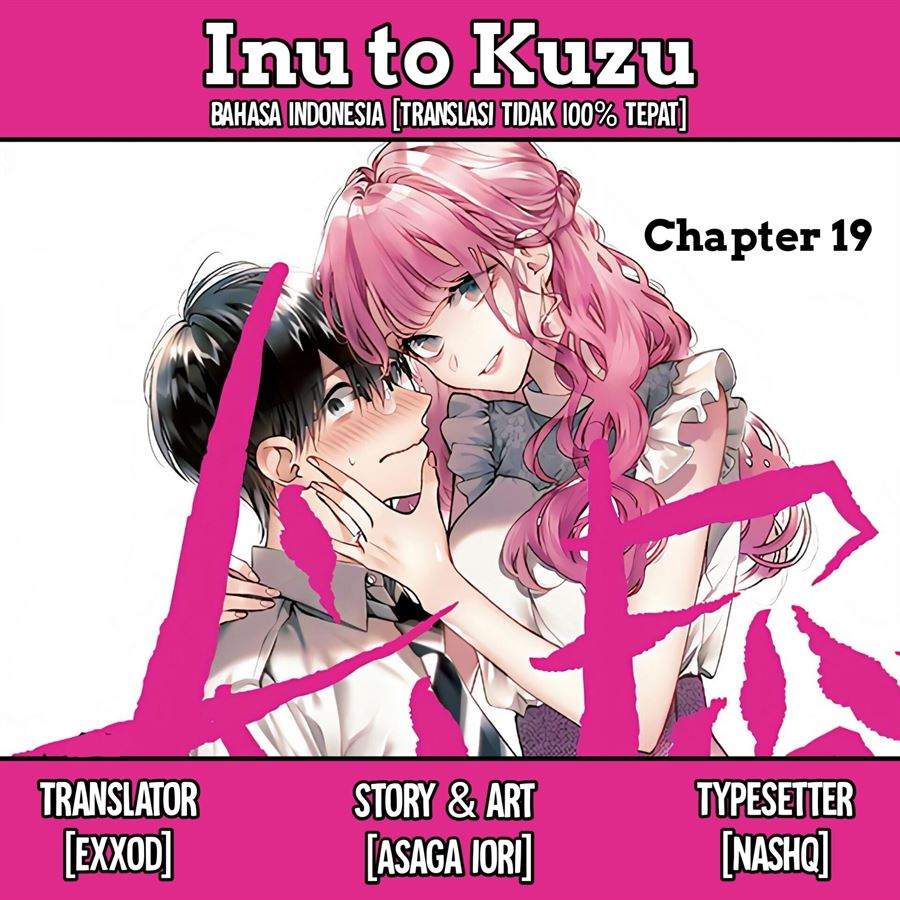 Inu to Kuzu (Dog and Scum) Chapter 19 - halaman 1