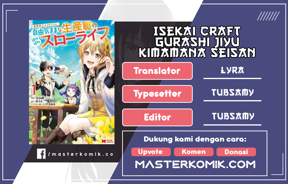 Isekai Craft Gurashi Jiyu Kimamana Seisan Shoku No Honobono Slow Life Chapter 3.3 - halaman 1