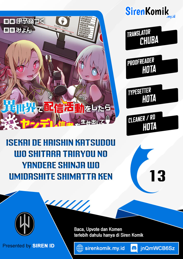 Isekai de Haishin Katsudou wo Shitara Tairyou no Yandere Shinja wo Umidashiteshimatta Ken Chapter 13 - halaman 1
