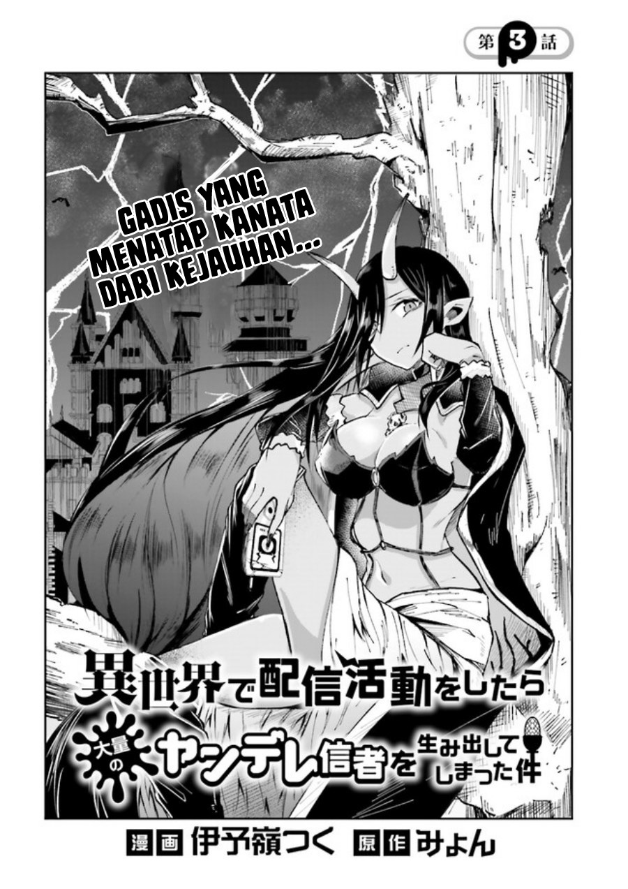 Isekai de Haishin Katsudou wo Shitara Tairyou no Yandere Shinja wo Umidashiteshimatta Ken Chapter 3 - halaman 3
