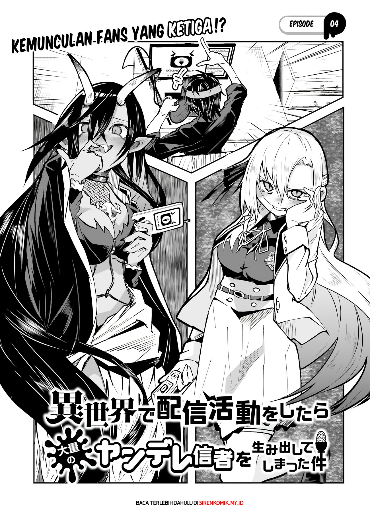 Isekai de Haishin Katsudou wo Shitara Tairyou no Yandere Shinja wo Umidashiteshimatta Ken Chapter 4 - halaman 2
