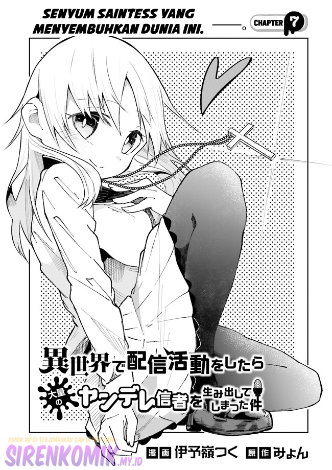 Isekai de Haishin Katsudou wo Shitara Tairyou no Yandere Shinja wo Umidashiteshimatta Ken Chapter 7 - halaman 2