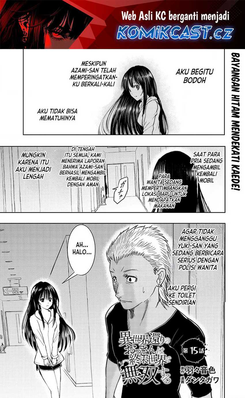 Isekai Kaeri no Ossan wa Shuumatsu de Sekai de Musou Suru Chapter 15.1 - halaman 2