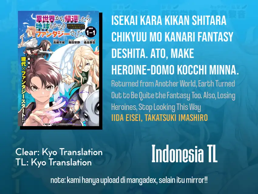Isekai kara Kikan Shitara Chikyuu mo Kanari Fantajii Deshita. Ato, Makeheroin-domo Kocchi Minna Chapter 2.2 - halaman 1