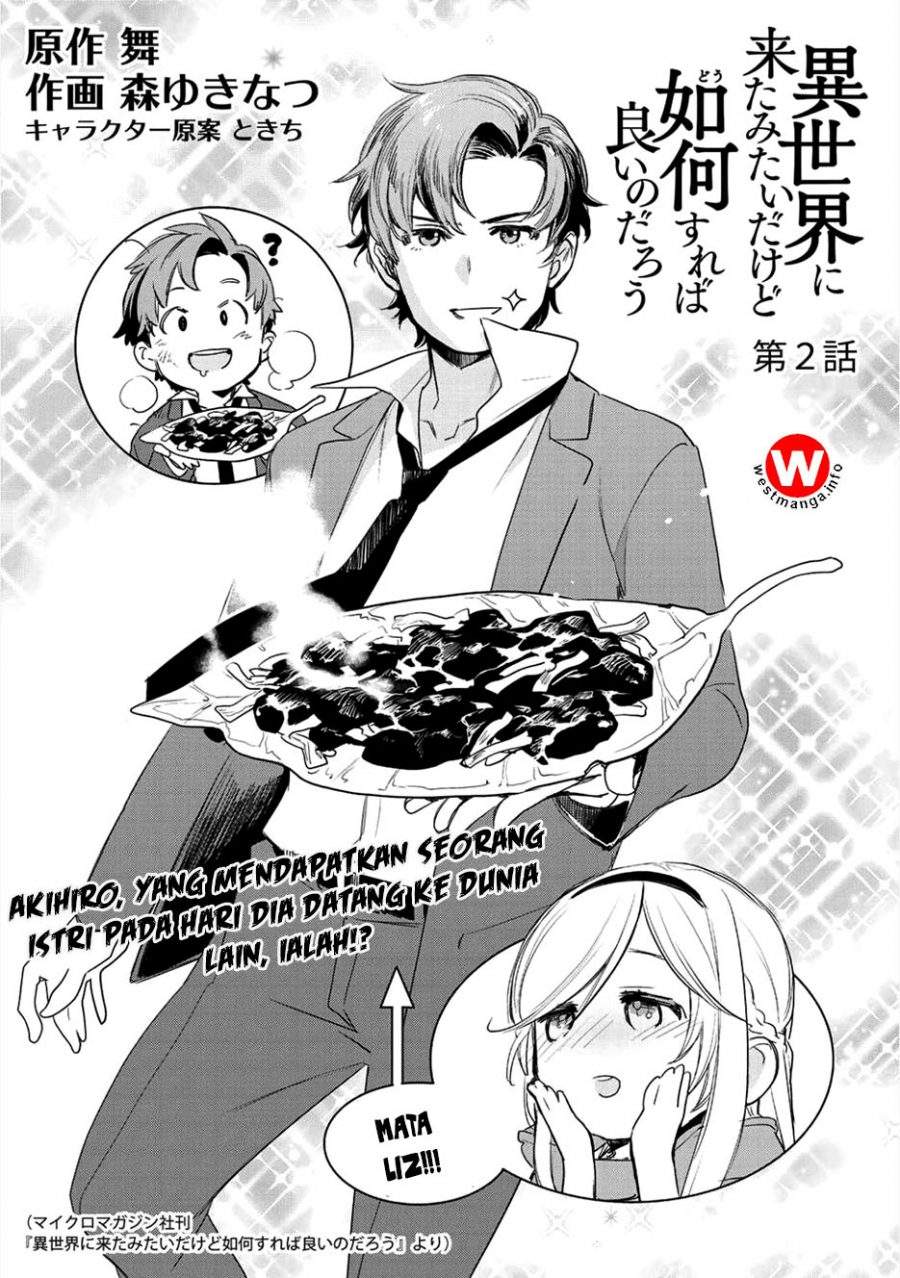 Isekai ni Kita Mitai dakedo Dou Sureba Ii no Darou Chapter 3 - halaman 2