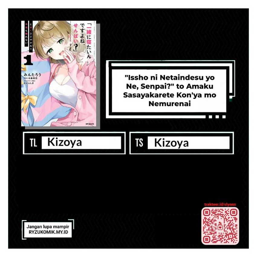 "Issho ni Netain desu yo ne, Senpai?" to Amaku Sasayakarete Konya mo Nemurenai Chapter 4 - halaman 1