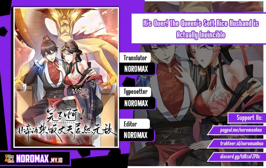 It’s Over! The Queen’s Soft Rice Husband is Actually Invincible Chapter 271 - halaman 1