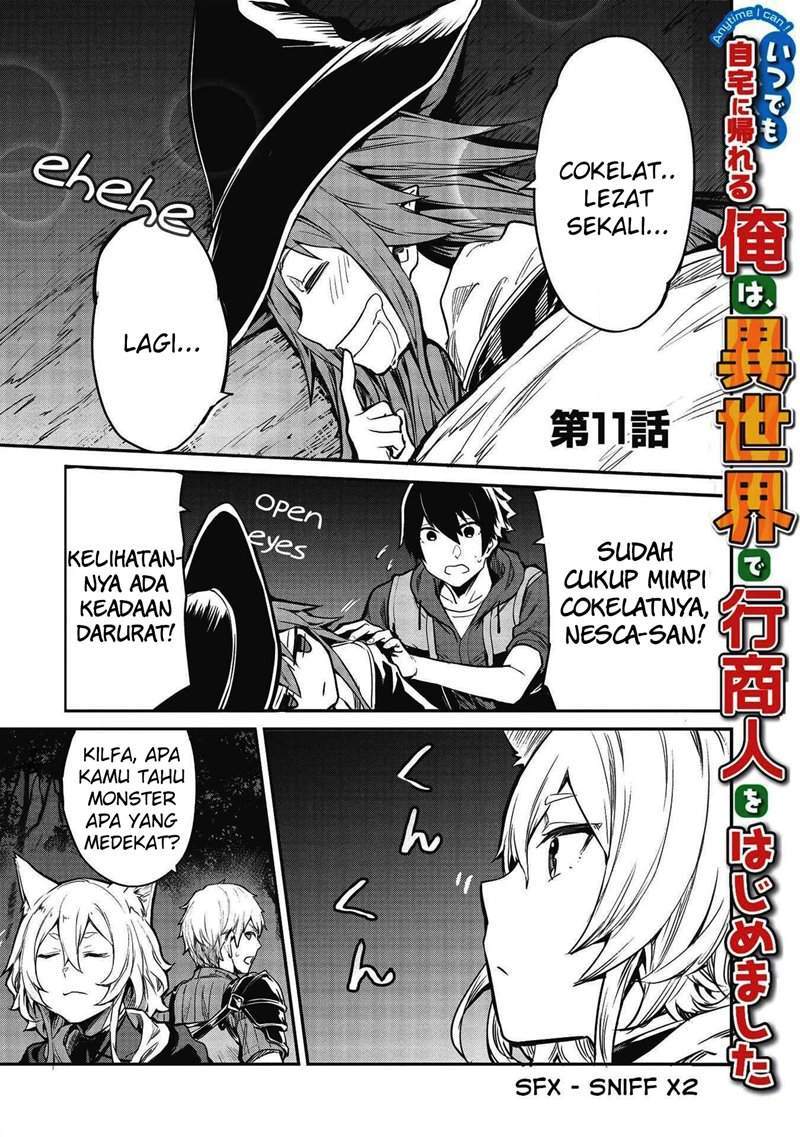 Itsu Demo Jitaku ni Kaereru Ore wa, Isekai de Gyoushoujin o Hajimemashita Chapter 11 - halaman 2