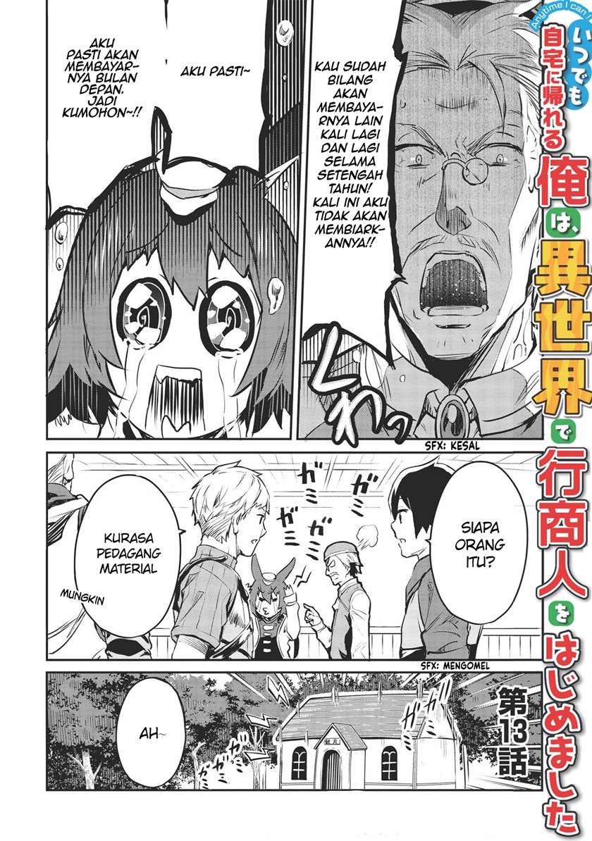 Itsu Demo Jitaku ni Kaereru Ore wa, Isekai de Gyoushoujin o Hajimemashita Chapter 13 - halaman 2