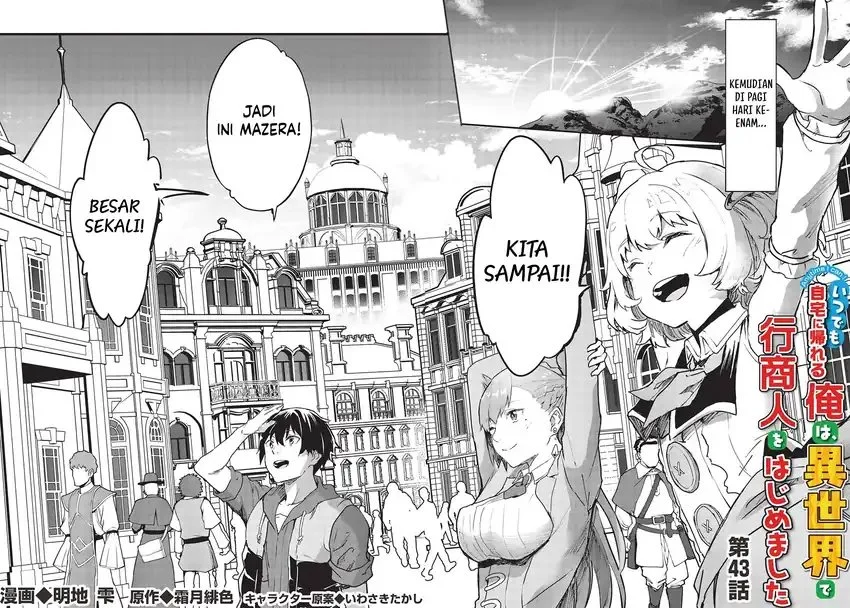 Itsu Demo Jitaku ni Kaereru Ore wa, Isekai de Gyoushoujin o Hajimemashita Chapter 43 - halaman 3