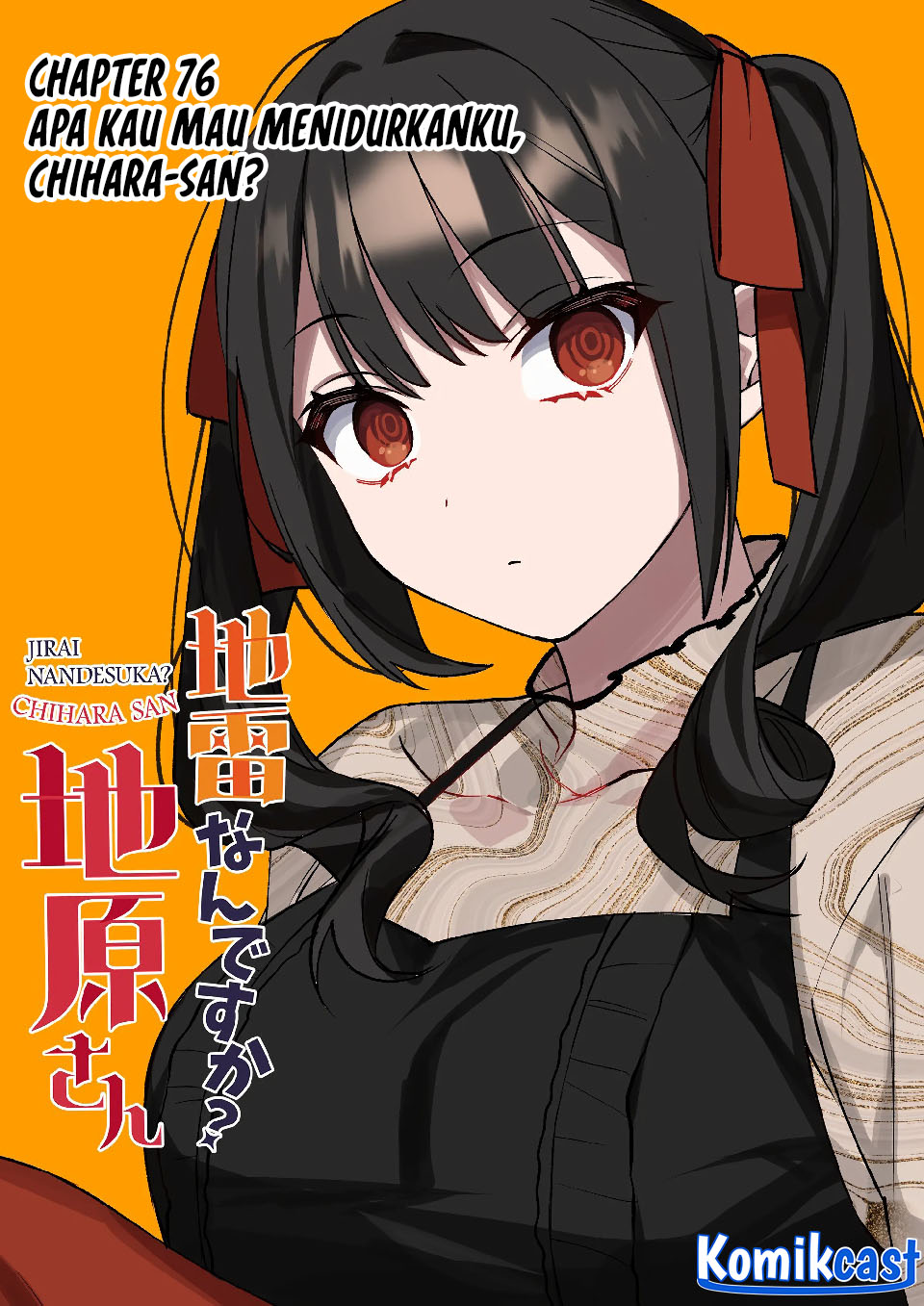 Jirai nandesu ka? Chihara-san (That Girl Is Cute… But Dangerous?) Chapter 76 - halaman 2