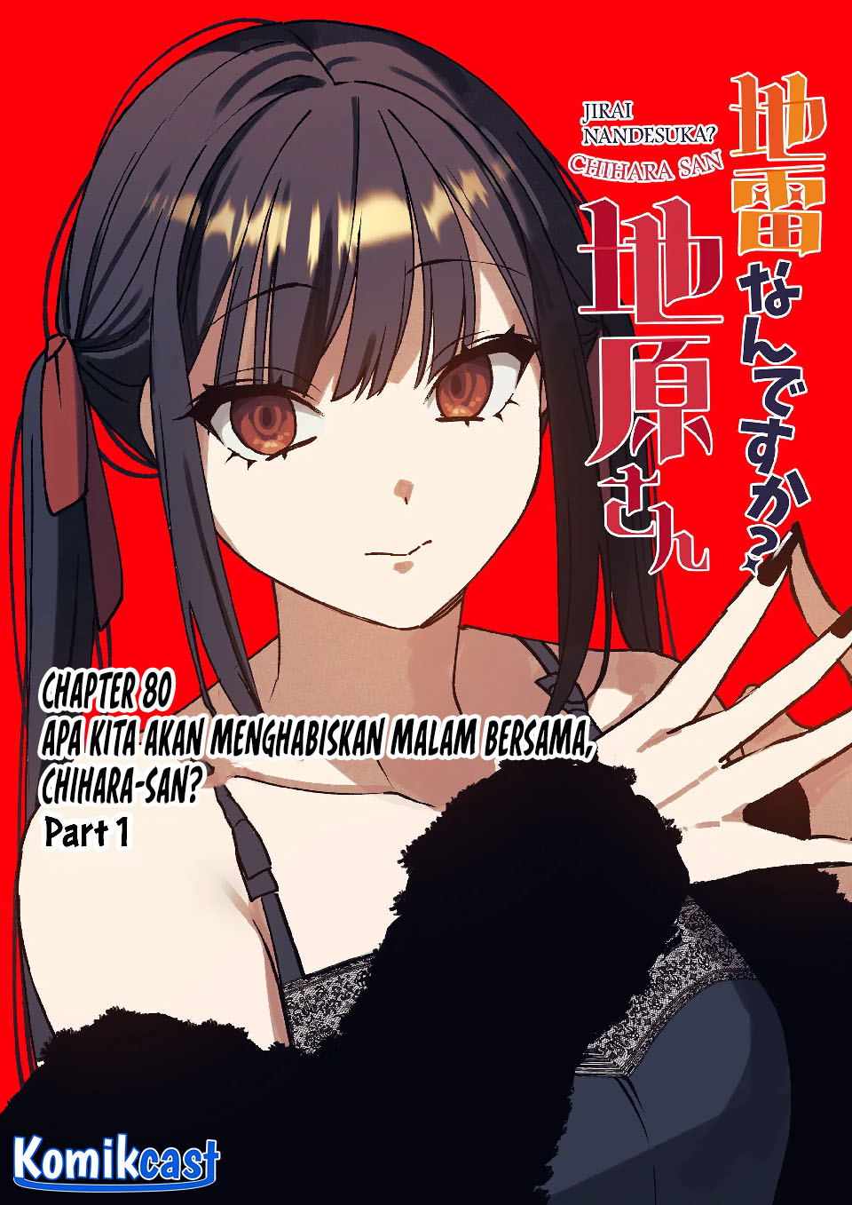 Jirai nandesu ka? Chihara-san (That Girl Is Cute… But Dangerous?) Chapter 80 - halaman 2