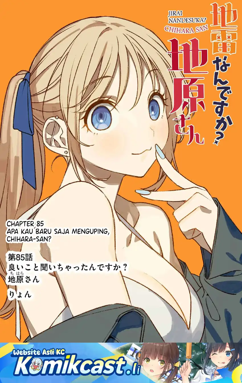 Jirai nandesu ka? Chihara-san (That Girl Is Cute… But Dangerous?) Chapter 85 - halaman 2