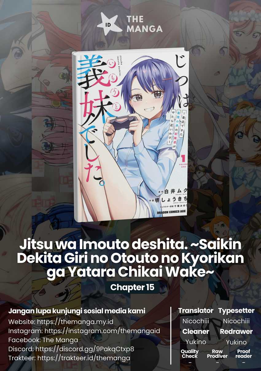 Jitsu wa Gimai (Imouto) deshita. ~Saikin de Kitagiri no Otouto no Kyorikan ga Yatara Chikaiwake~ Chapter 15 - halaman 1